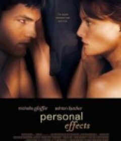 真爱效应 Personal Effects            (2009)