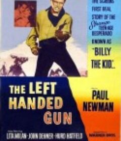 左手持枪 The Left Handed Gun            (1958)
