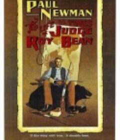 夺命判官 The Life and Times of Judge Roy Bean            (1972)