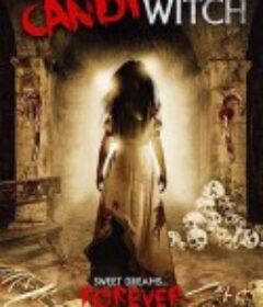 糖果女巫 The Candy Witch            (2020)