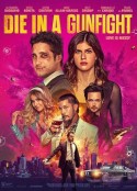 死于枪战 Die in a Gunfight            (2021)