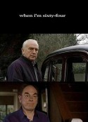 当我64岁时 When I'm Sixty-Four            (2004)