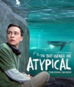 非典型少年 第四季 Atypical Season 4            (2021)
