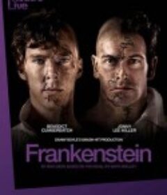 弗兰肯斯坦 National Theatre Live: Frankenstein            (2011)