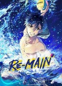 少年与水球 RE-MAIN            (2021)