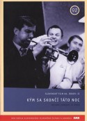今夜结束之前 Kým sa skoncí táto noc            (1966)