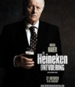 喜力绑架案 De Heineken ontvoering            (2011)