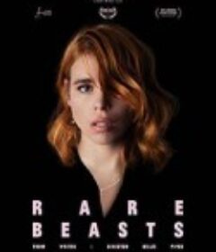 异兽 Rare Beasts            (2019)