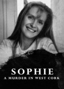 苏菲之死：爱尔兰离奇血案 Sophie: A Murder in West Cork            (2021)