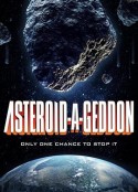 小行星大末日 Asteroid-a-Geddon            (2020)