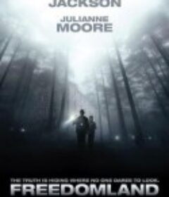 自由国度 Freedomland            (2006)