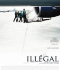 非法 Illégal            (2010)