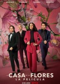 花之屋大电影 La casa de las flores: La película            (2021)