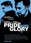 自豪与荣耀 Pride and Glory            (2008)