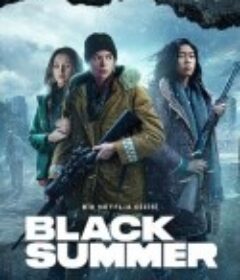 黑夏 第二季 Black Summer Season 2            (2021)