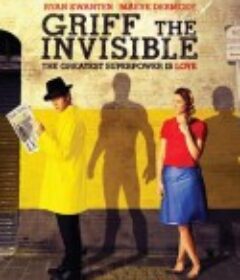 隐形的格里夫 Griff the Invisible            (2010)