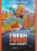 鲜炸香酥脆 Fresh, Fried and Crispy            (2021)
