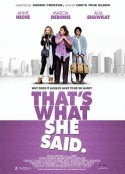 她如是说 That's What She Said            (2012)