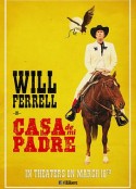 我父亲的房子 Casa de mi Padre            (2012)