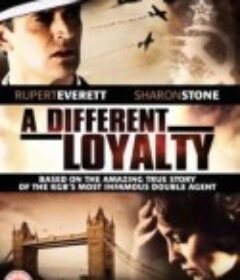 不一样的忠诚 A Different Loyalty            (2004)