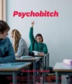 心机少女 Psychobitch            (2019)