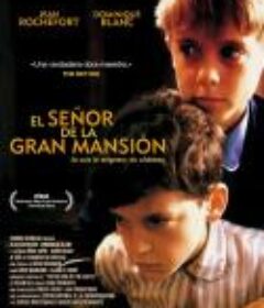 我是城堡之王 Je suis le seigneur du château            (1989)