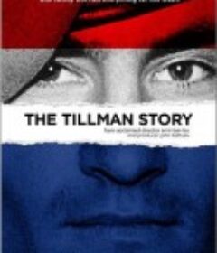 橄榄球星之死 The Tillman Story            (2010)