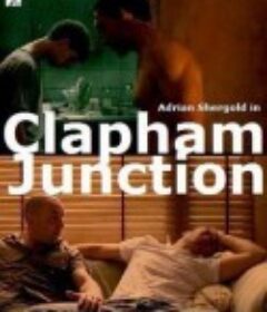 迷情站台 Clapham Junction            (2007)