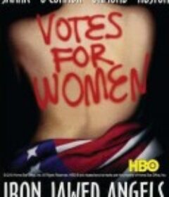 女权天使 Iron Jawed Angels            (2004)