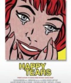 喜悦之泪 Happy Tears            (2009)