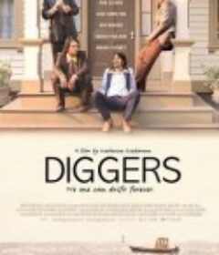 挖掘者 Diggers            (2006)
