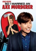 我娶了个连环杀手 So I Married an Axe Murderer            (1993)