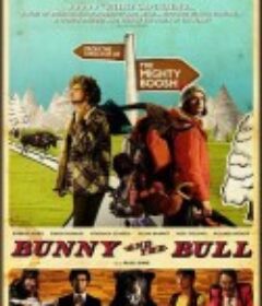 兔子和公牛 Bunny and the Bull            (2009)