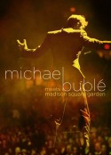 麦克·布雷 相约麦迪逊花园广场演唱会 Michael Bublé Meets Madison Square Garden            (2009)