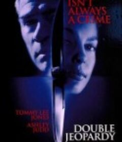 双重危机 Double Jeopardy            (1999)