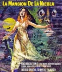 谋杀大厦 La Mansión De La Niebla            (1972)