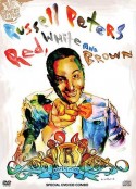 拉塞尔·皮特斯：红白褐 Russell Peters: Red, White and Brown            (2008)