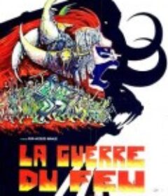 火之战 La guerre du feu            (1981)