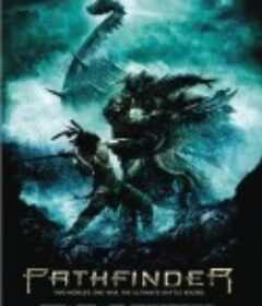 开拓者 Pathfinder            (2007)