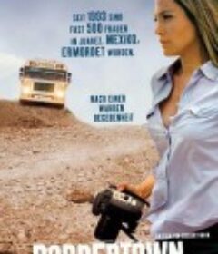 边城小镇 Bordertown            (2006)