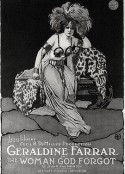被上帝遗忘的女人 The Woman God Forgot            (1917)