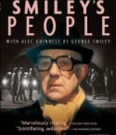 史迈利的人马 Smiley's People            (1982)