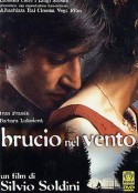 燃烧的蔷薇 Brucio nel vento            (2002)