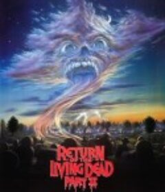 活死人归来2 Return of the Living Dead Part II            (1988)