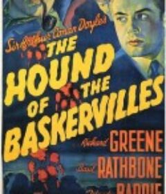 巴斯克维尔的猎犬 The Hound of the Baskervilles            (1939)