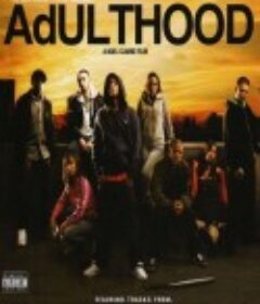 成年之殇 Adulthood            (2008)