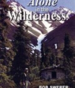 荒野独居 Alone in the Wilderness            (2004)