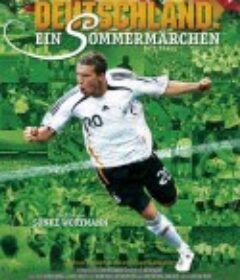 德国，一个夏天的童话 Deutschland. Ein Sommermärchen            (2006)
