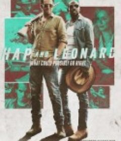 海普与雷纳德 1-3季 Hap and Leonard Season 1            (2016)