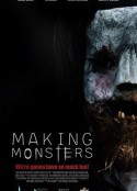 制造怪物 Making Monsters            (2019)